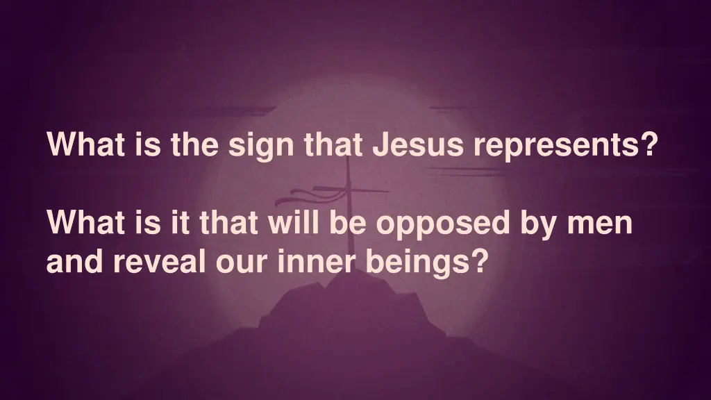 what is the sign that jesus represents