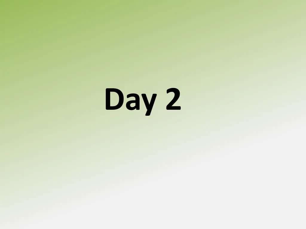 day 2
