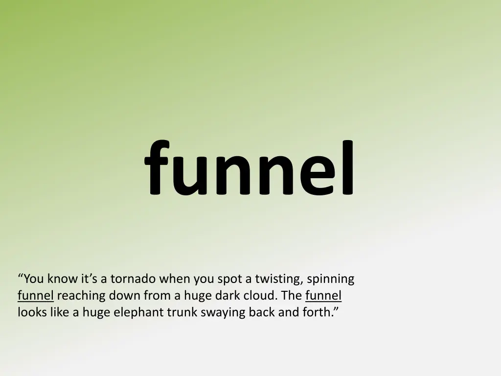 funnel