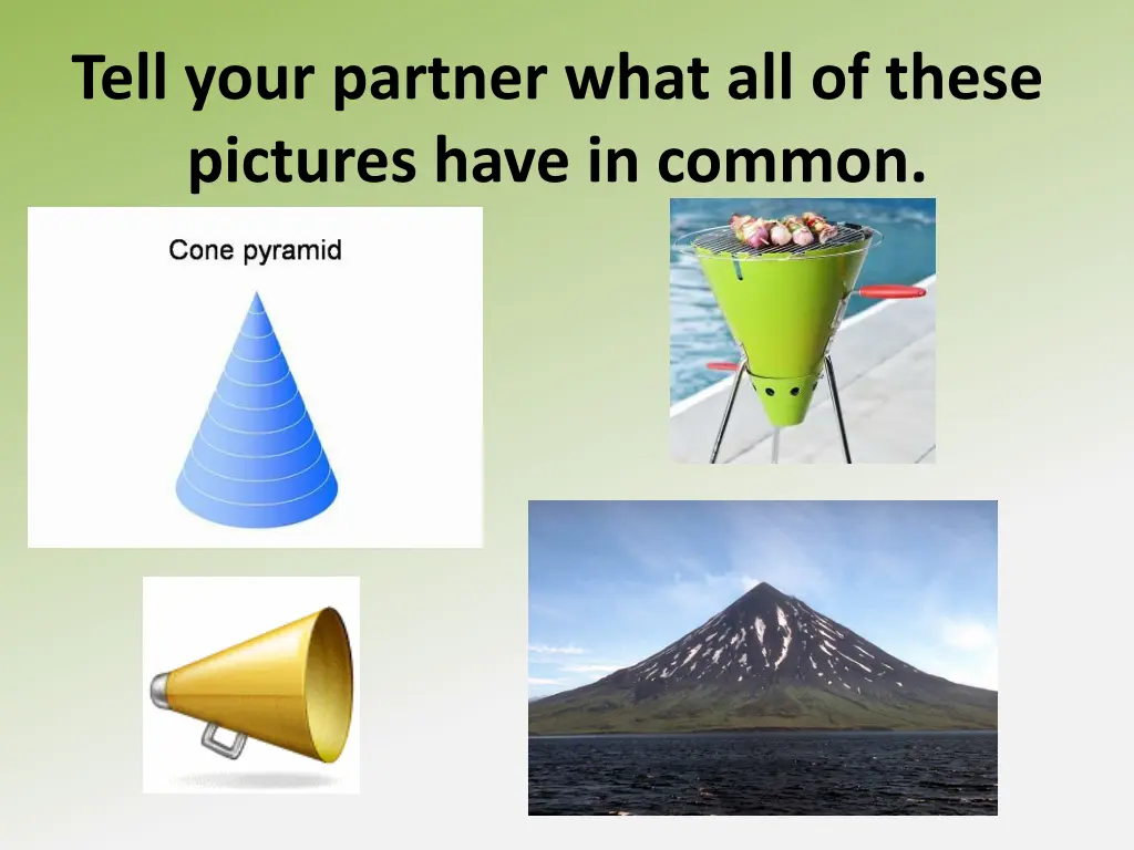 tell your partner what all of these pictures have