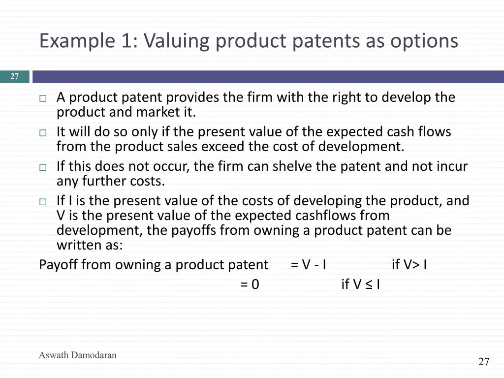 example 1 valuing product patents as options