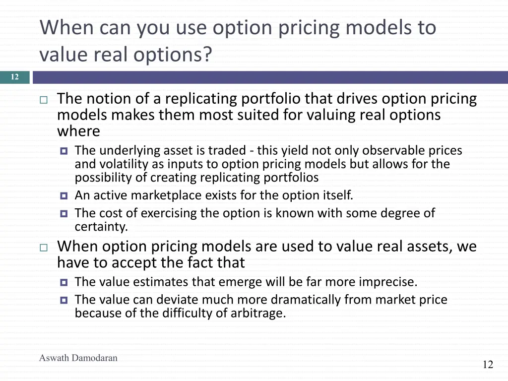 when can you use option pricing models to value