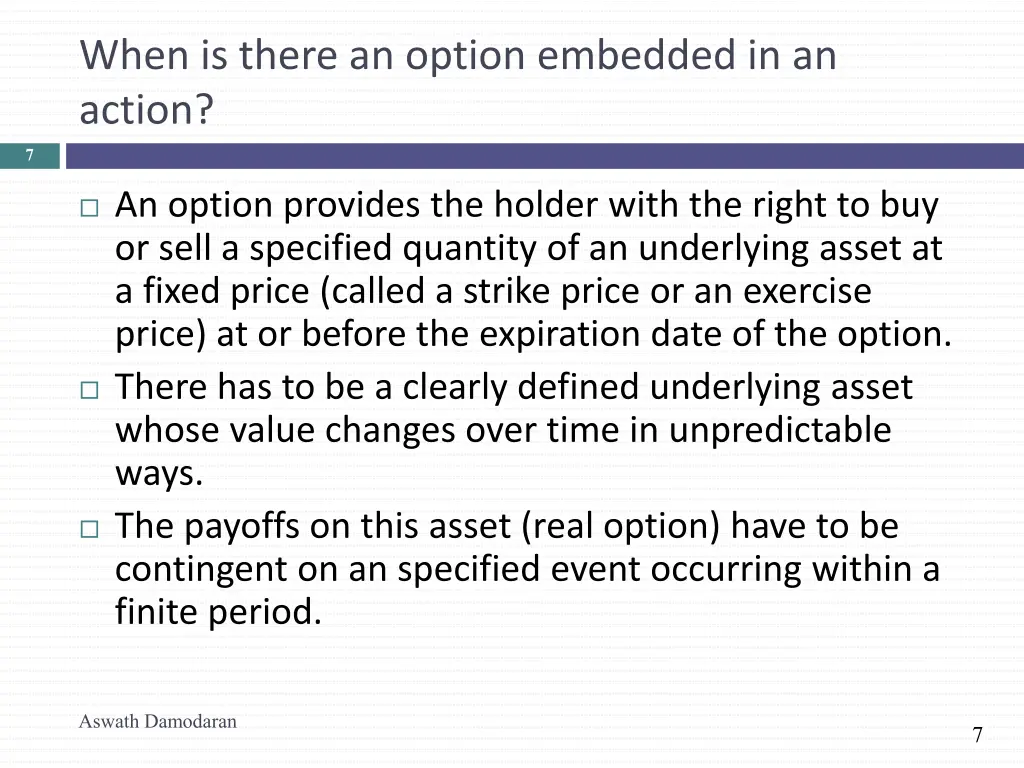 when is there an option embedded in an action