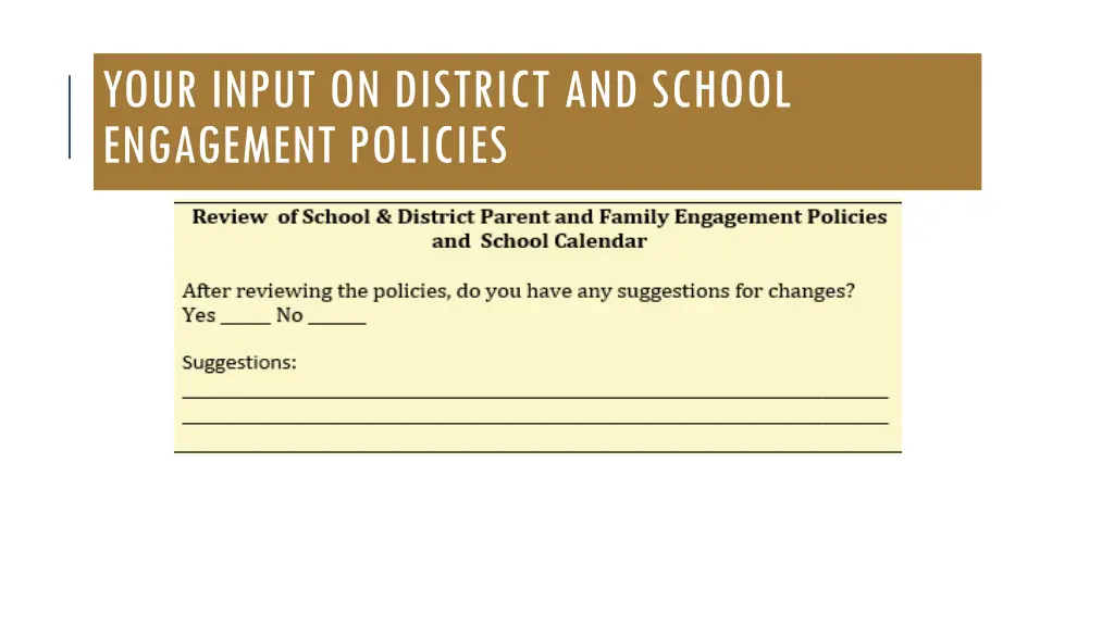 your input on district and school engagement