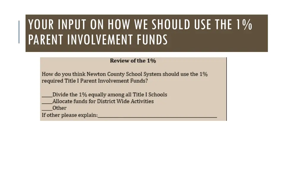 your input on how we should use the 1 parent