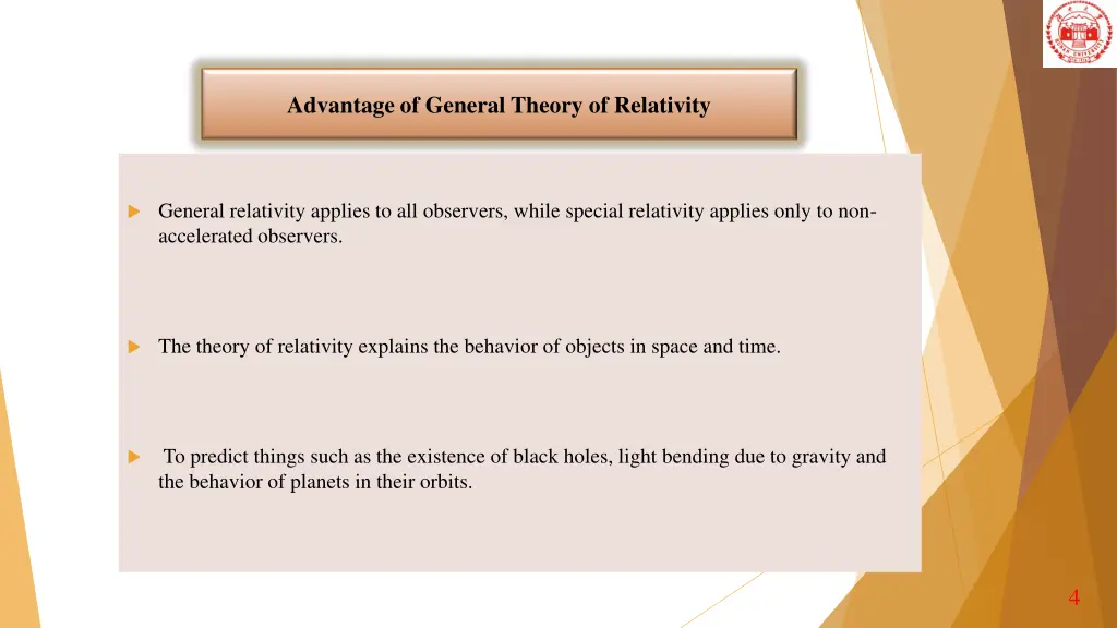 advantage of general theory of relativity