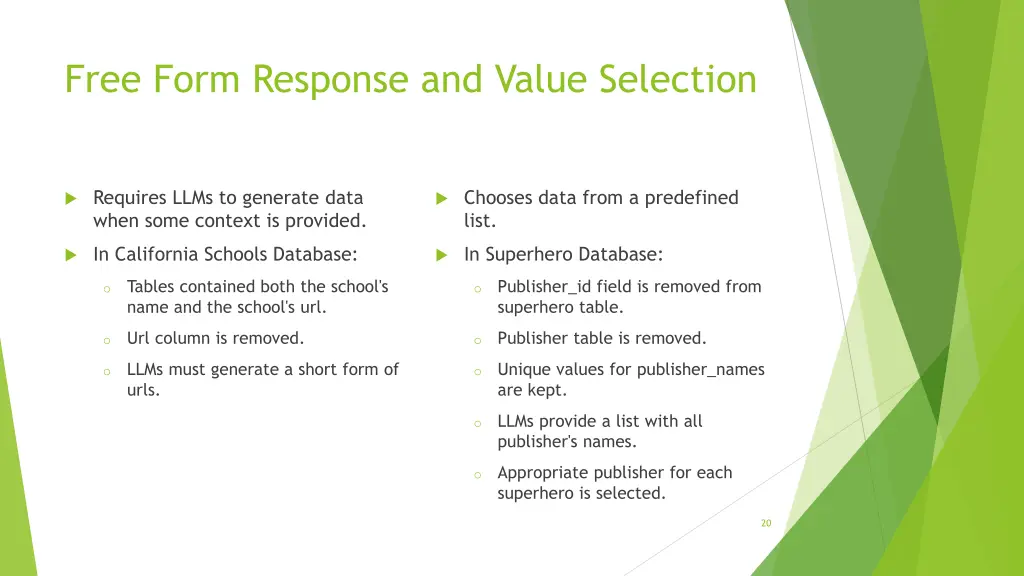 free form response and value selection