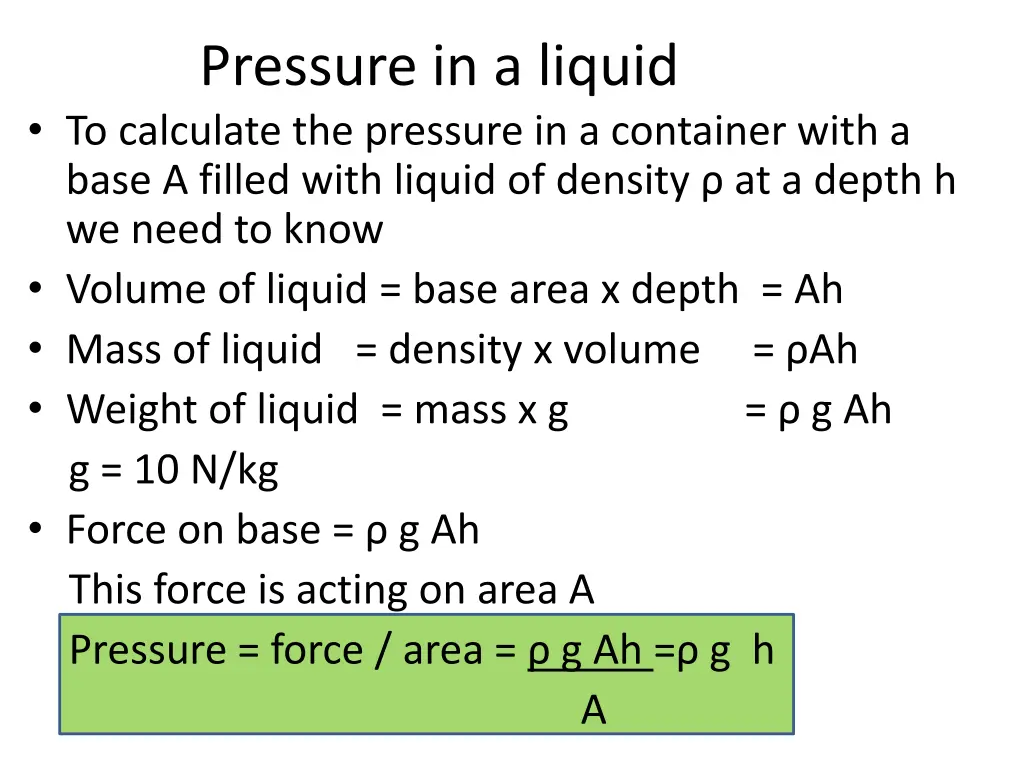 pressure in a liquid to calculate the pressure