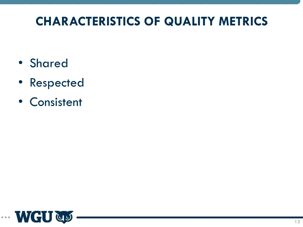 characteristics of quality metrics