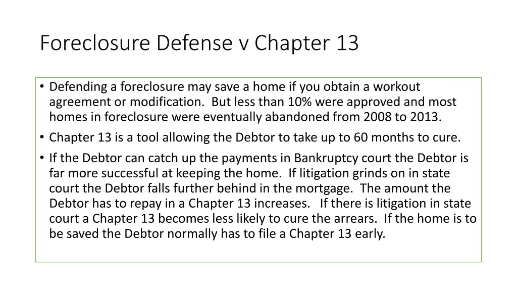foreclosure defense v chapter 13