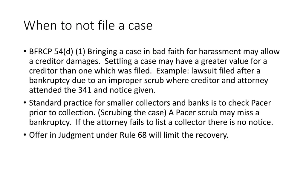 when to not file a case