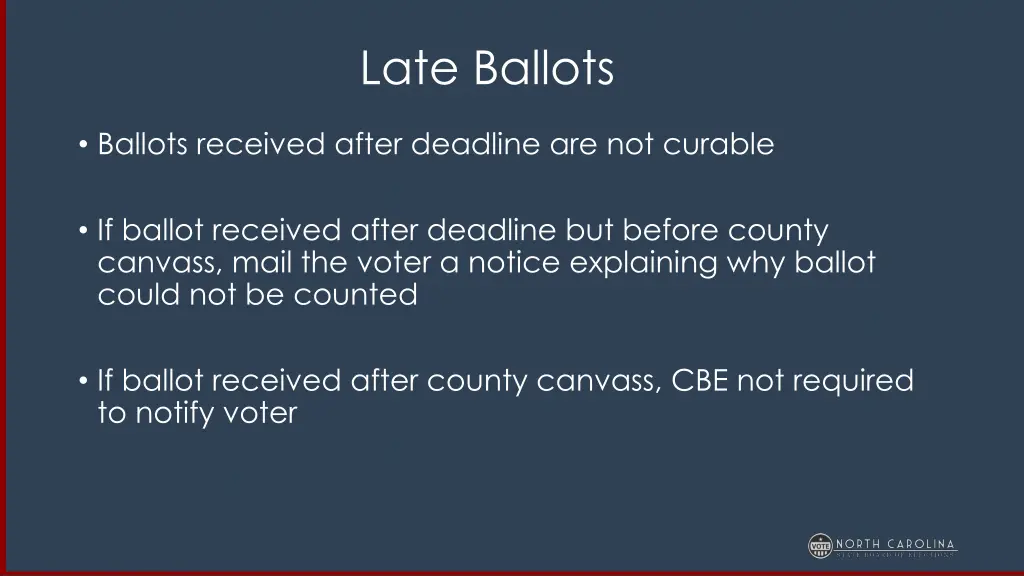 late ballots