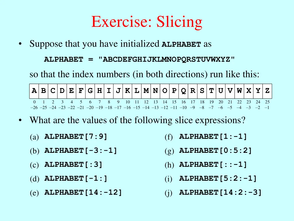 exercise slicing