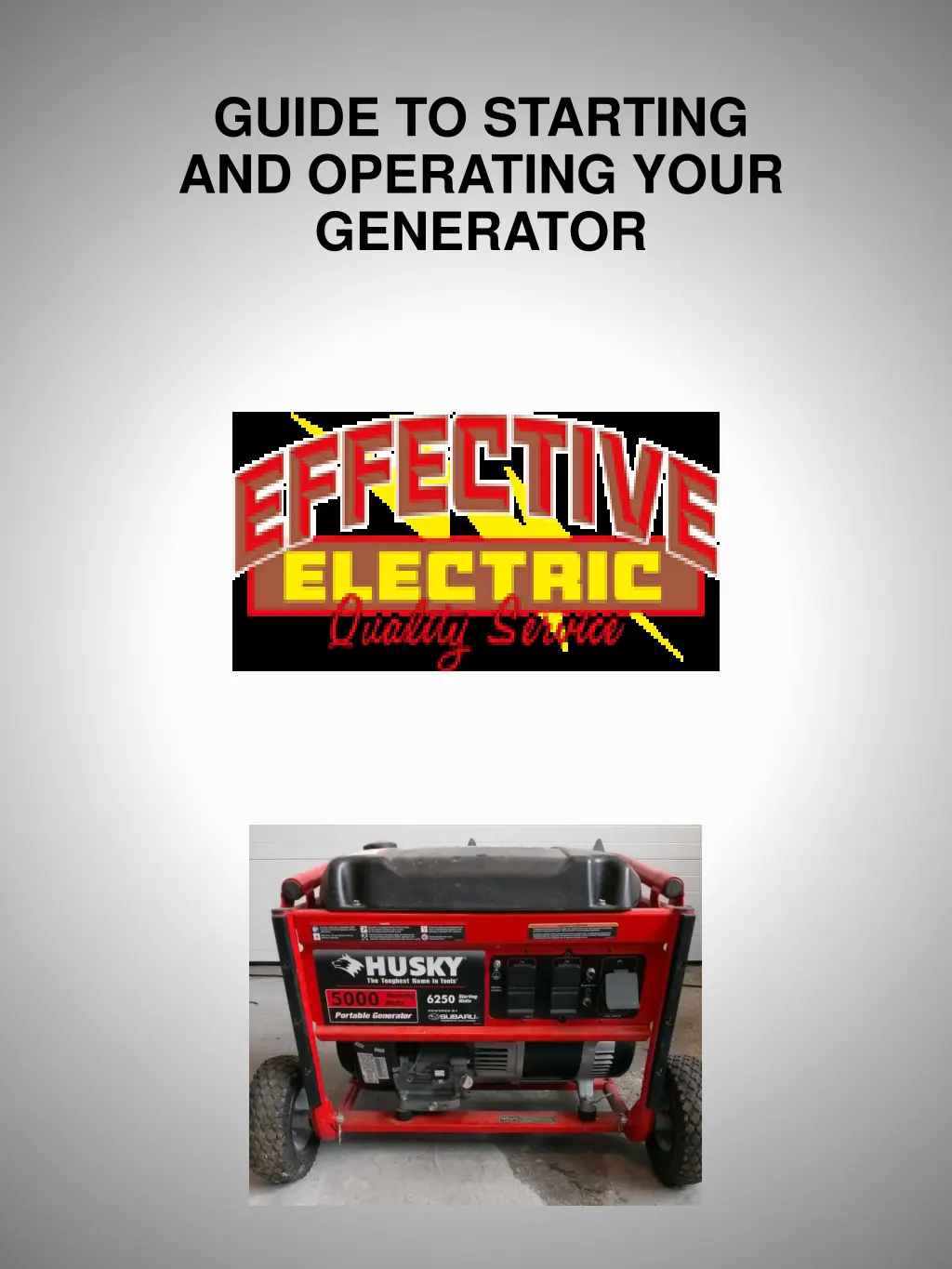 guide to starting and operating your generator