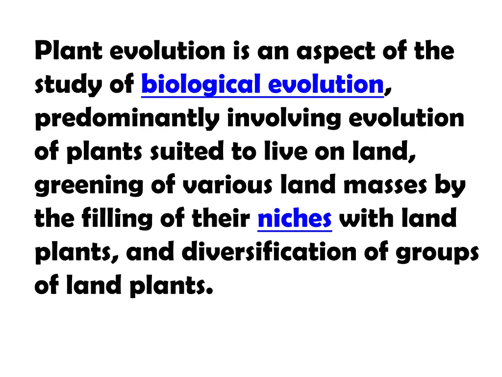 plant evolution is an aspect of the study