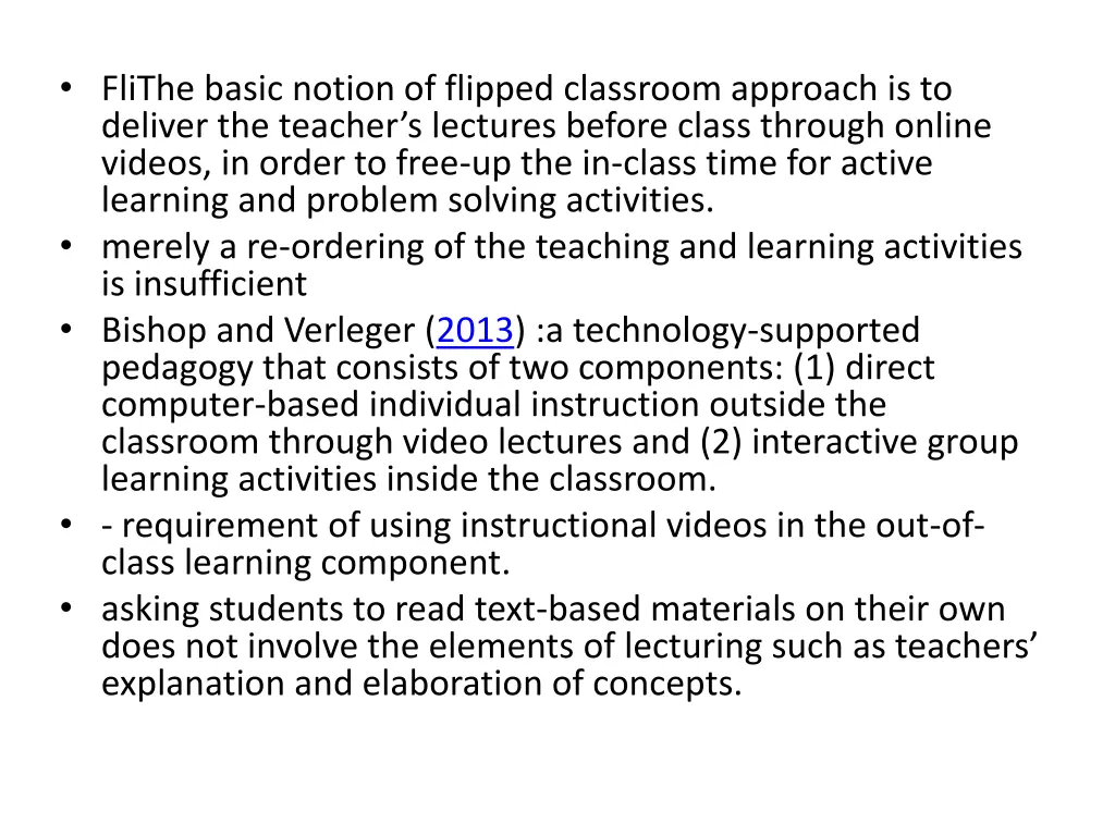 flithe basic notion of flipped classroom approach