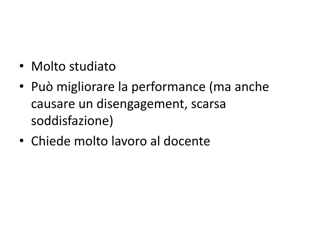 molto studiato pu migliorare la performance