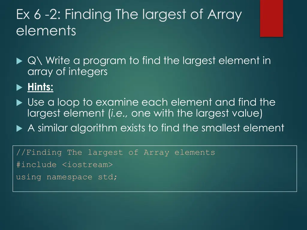 ex 6 2 finding the largest of array elements