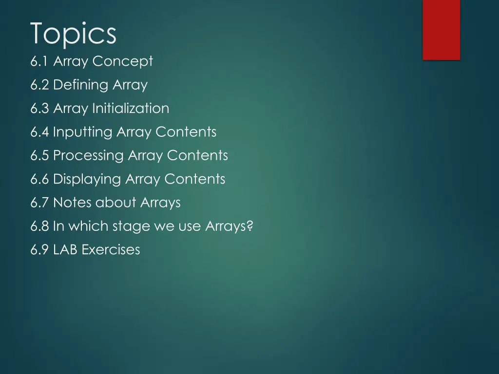 topics 6 1 array concept 6 2 defining array