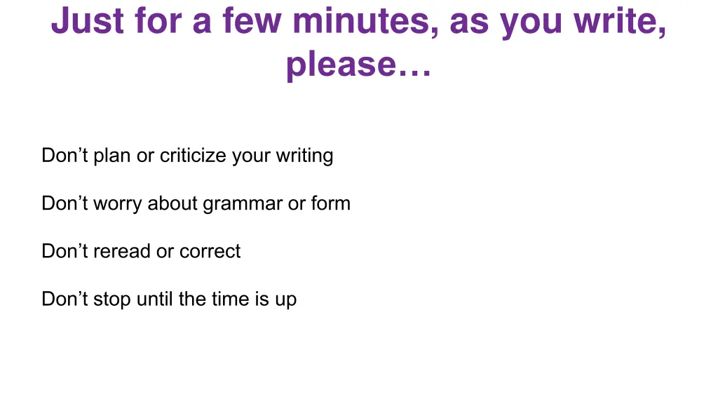 just for a few minutes as you write please