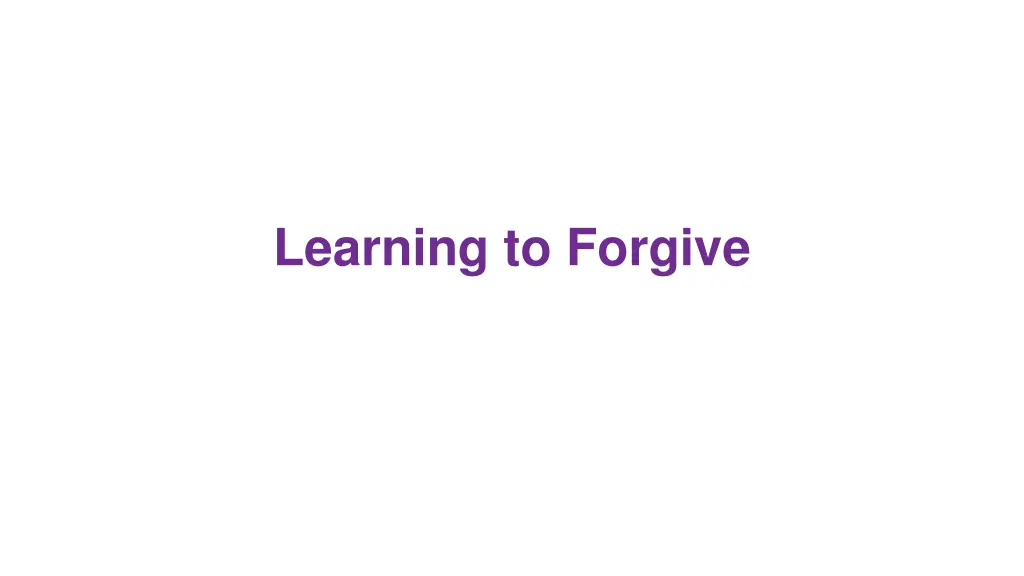 learning to forgive