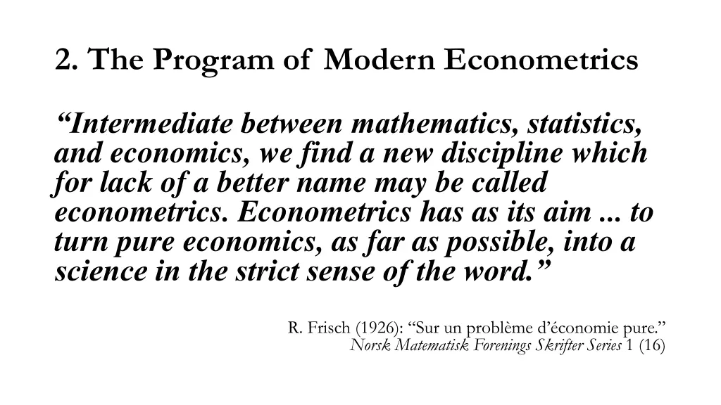 2 the program of modern econometrics 1