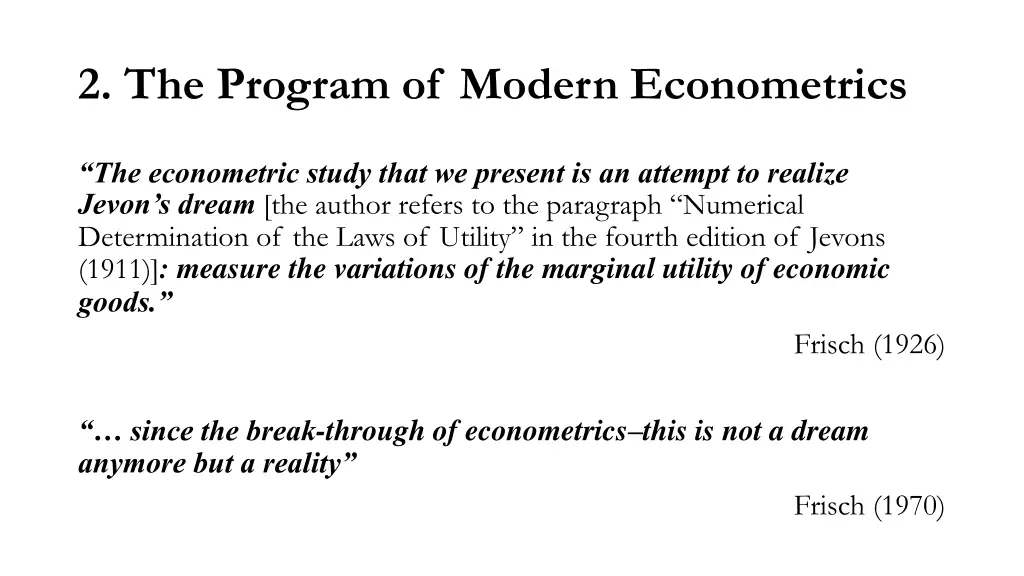 2 the program of modern econometrics 3