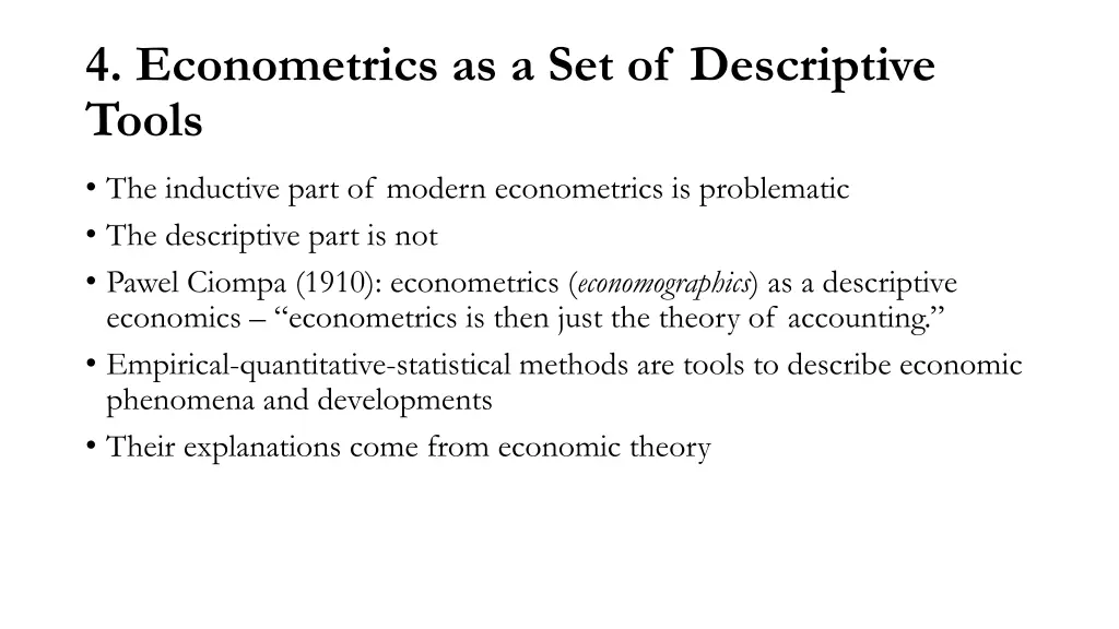 4 econometrics as a set of descriptive tools 4