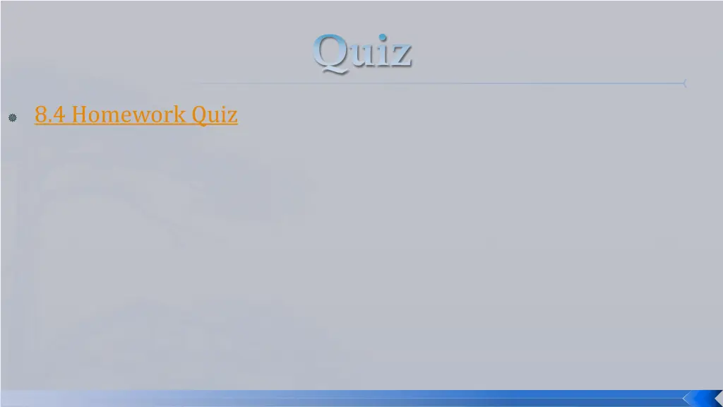 8 4 homework quiz
