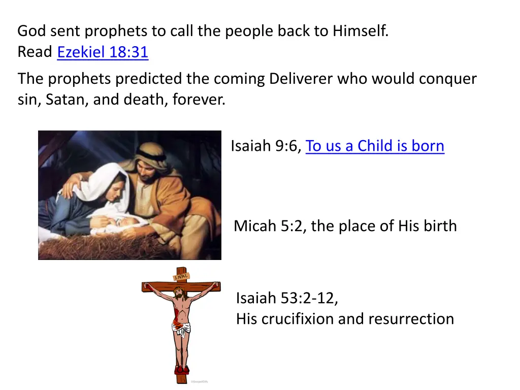 god sent prophets to call the people back