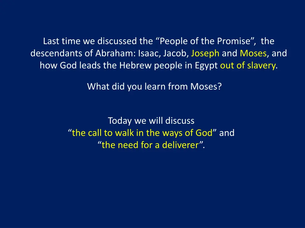 last time we discussed the people of the promise