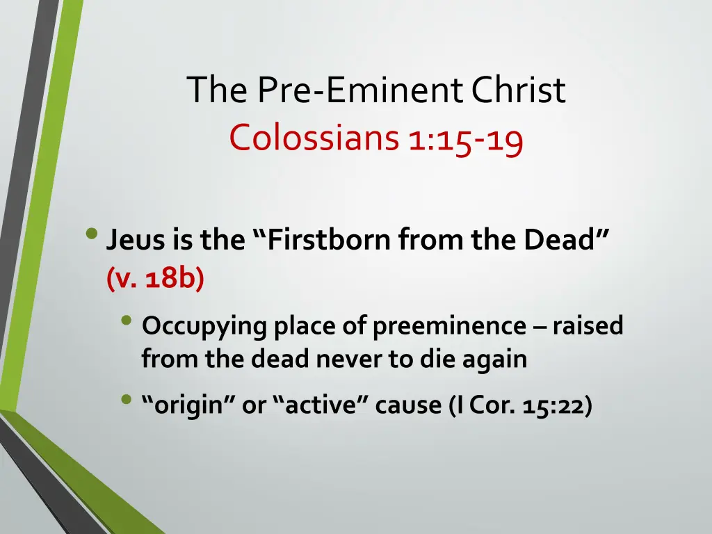 the pre eminent christ colossians 1 15 19 4
