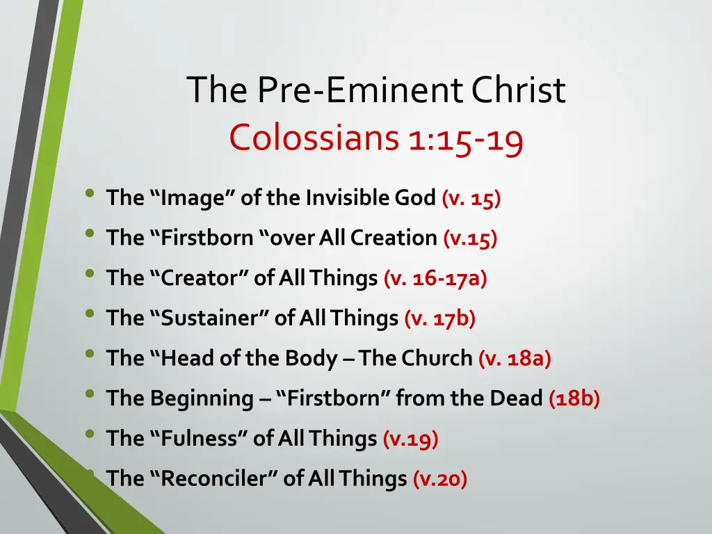 the pre eminent christ colossians 1