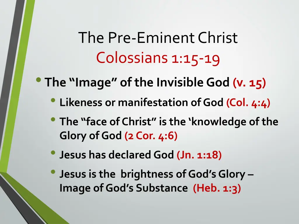 the pre eminent christ colossians