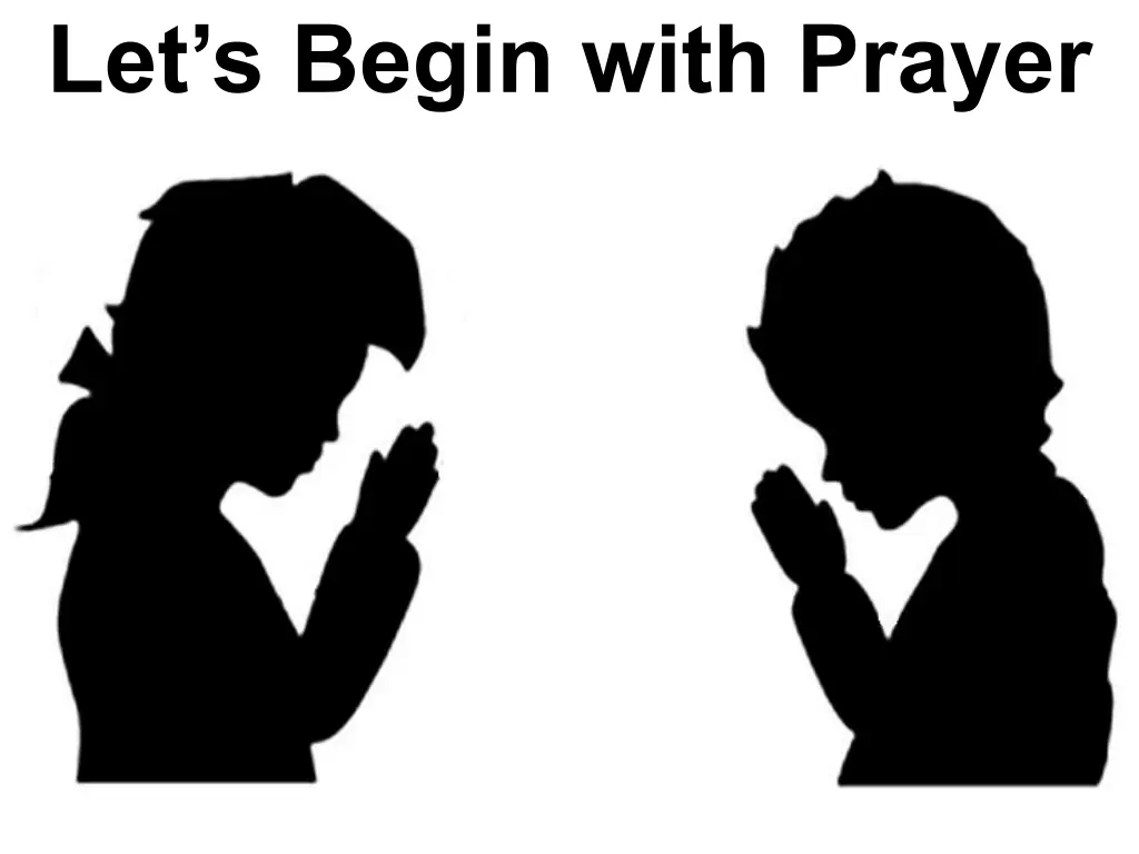 let s begin with prayer