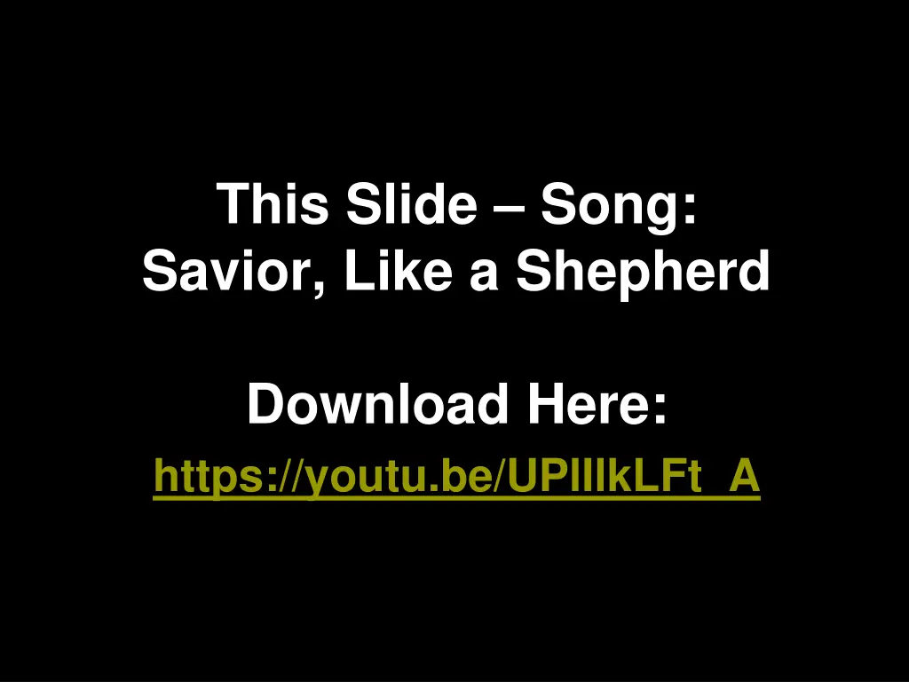 this slide song savior like a shepherd