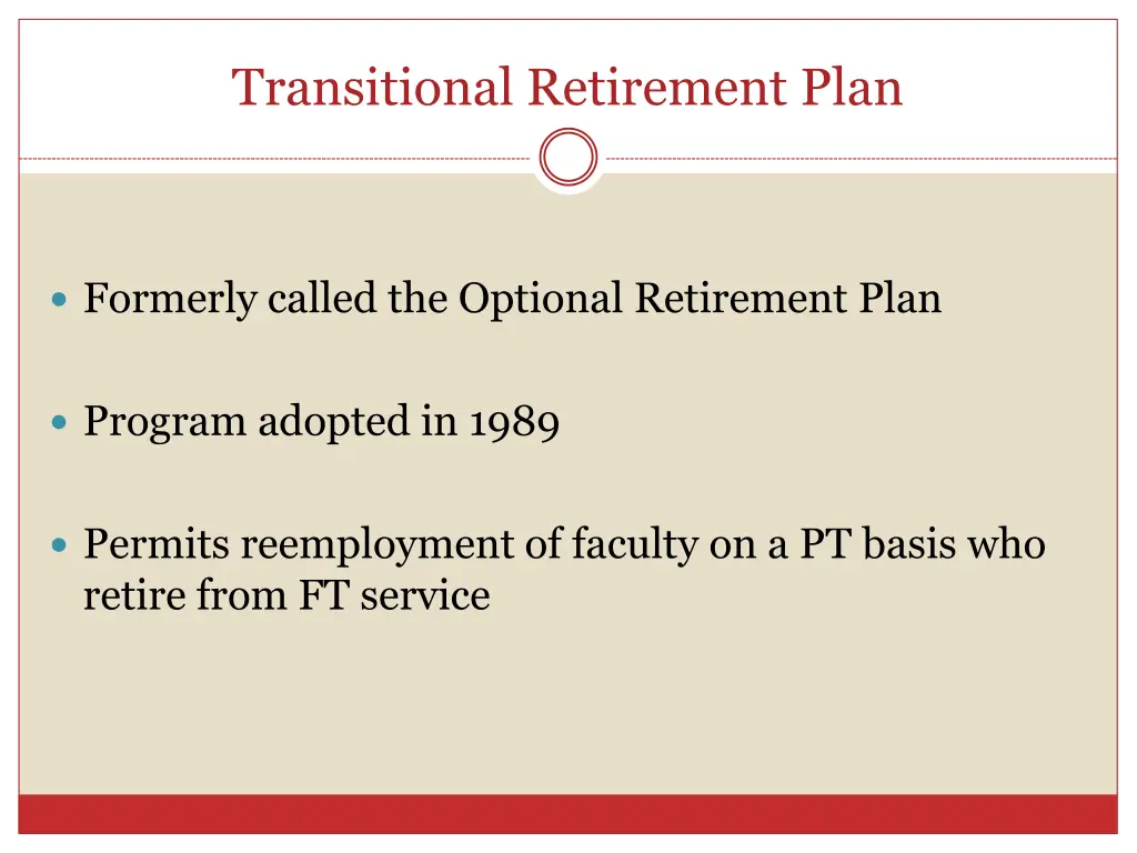 transitional retirement plan