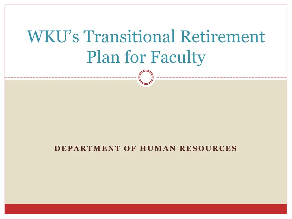 wku s transitional retirement plan for faculty