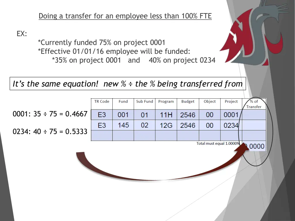 doing a transfer for an employee less than 100 fte