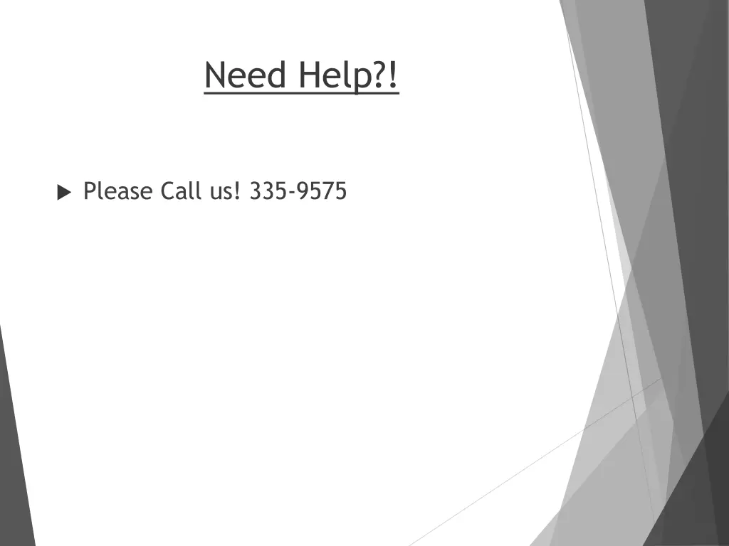 need help