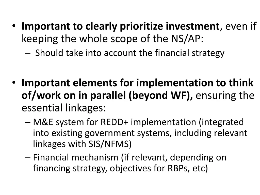important to clearly prioritize investment even