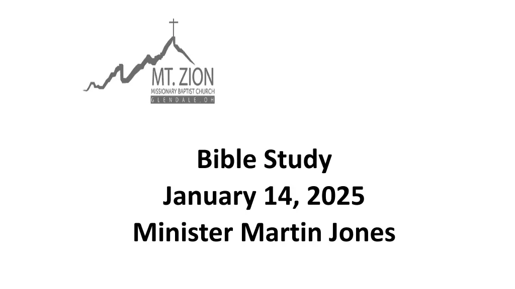 bible study january 14 2025 minister martin jones