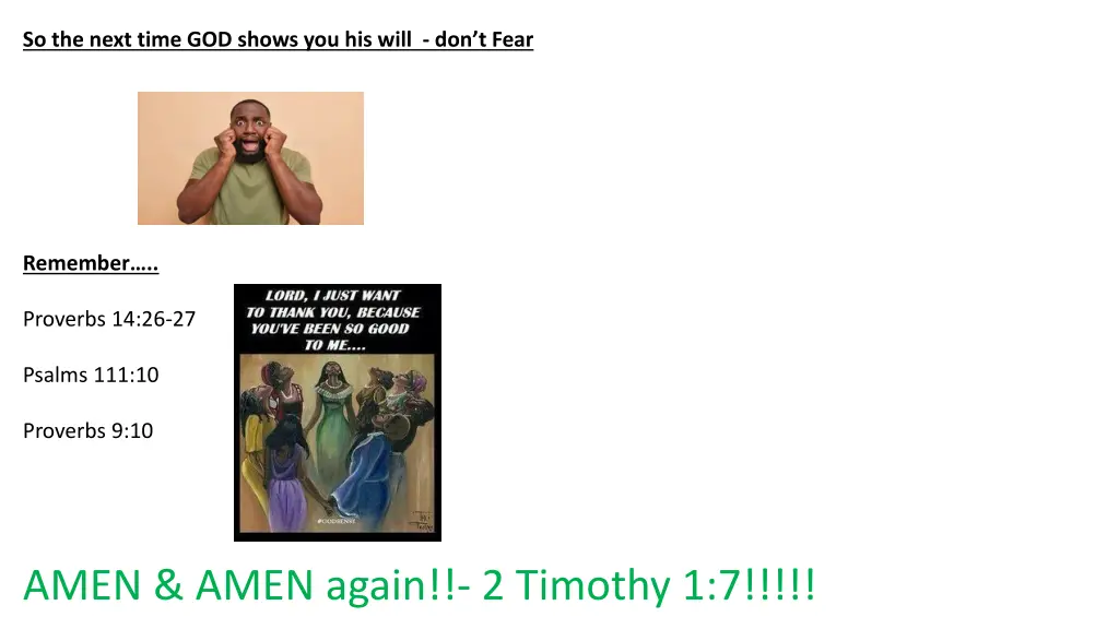 so the next time god shows you his will don t fear