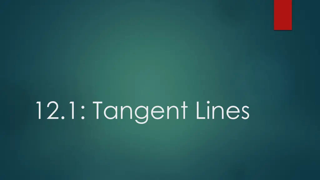 12 1 tangent lines