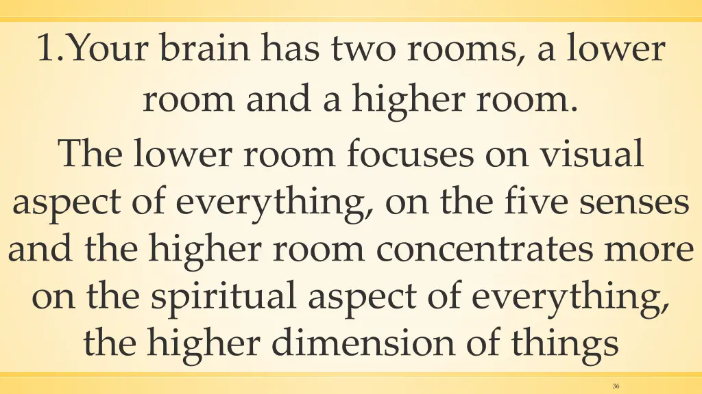 1 your brain has two rooms a lower room