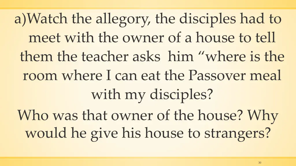 a watch the allegory the disciples had to meet