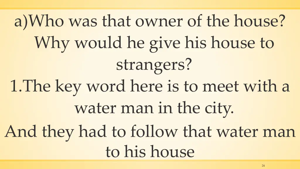 a who was that owner of the house why would