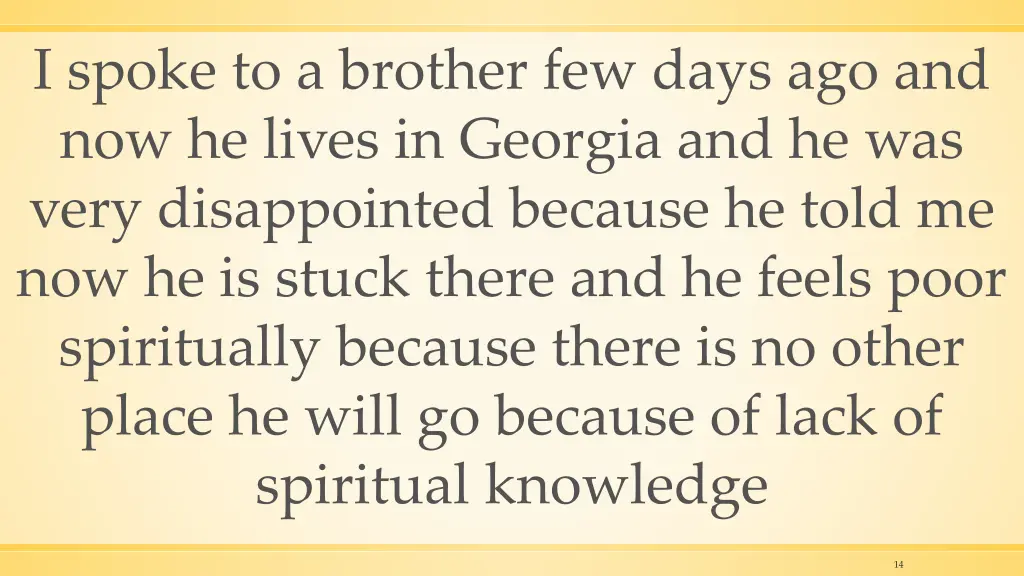 i spoke to a brother few days
