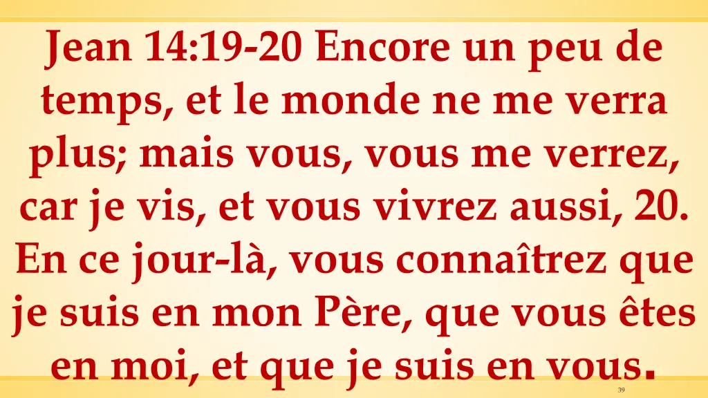 jean 14 19 20 encore un peu de temps et le monde