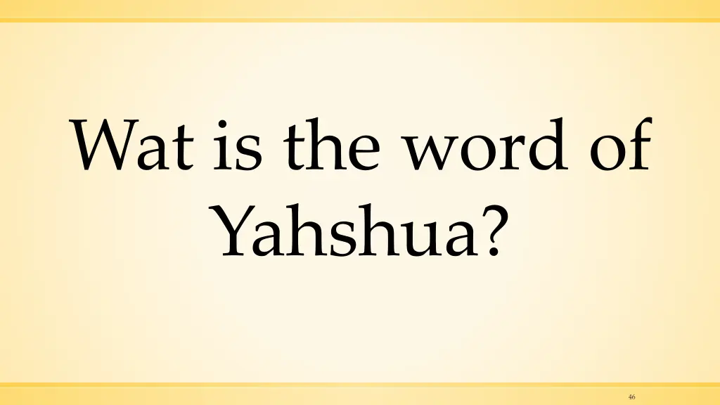 wat is the word of yahshua